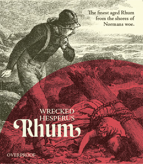 Label for rum bottle with antique image of man with girl washed ashore. Accompanied by text reading: Wrecked Hesperus Rhum, from the shores of Normans Woe