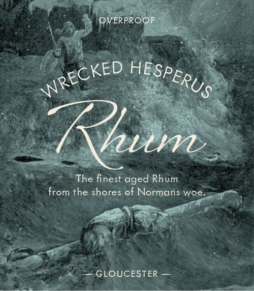 Label for rum bottle with antique image of man with girl washed ashore. Accompanied by text reading: Wrecked Hesperus Rhum, from the shores of Normans Woe
